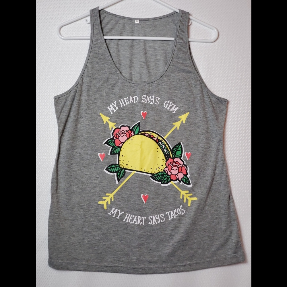 "My Head Says Gym, My Heart Says Tacos" Grey Tank